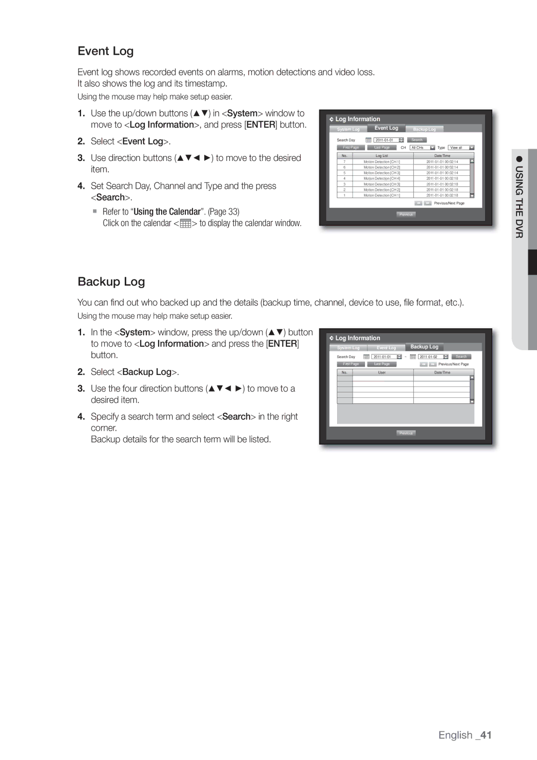 Samsung SRD470D500 user manual Backup Log, Use the up/down buttons, Select Event Log Use direction buttons 