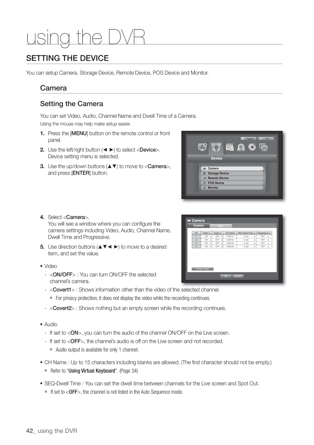 Samsung SRD470D500 user manual Setting the Device, Setting the Camera, Press Enter button 