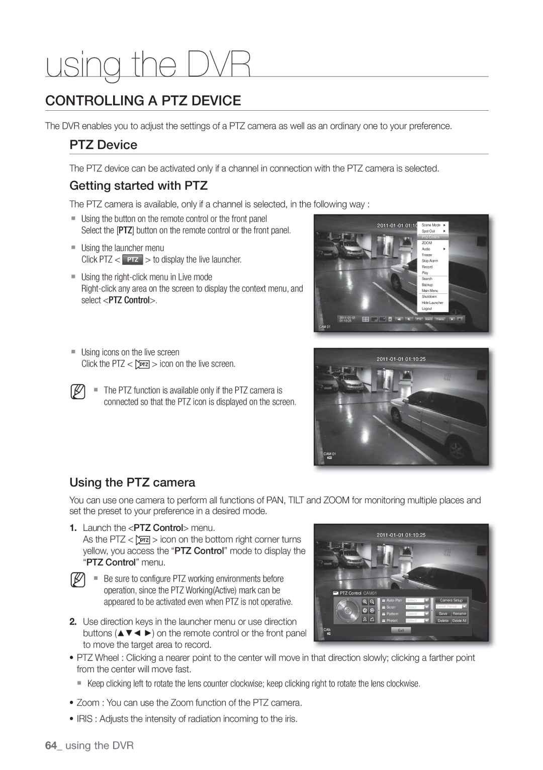 Samsung SRD470D500 user manual Controlling a PTZ Device, Getting started with PTZ, Using the PTZ camera 