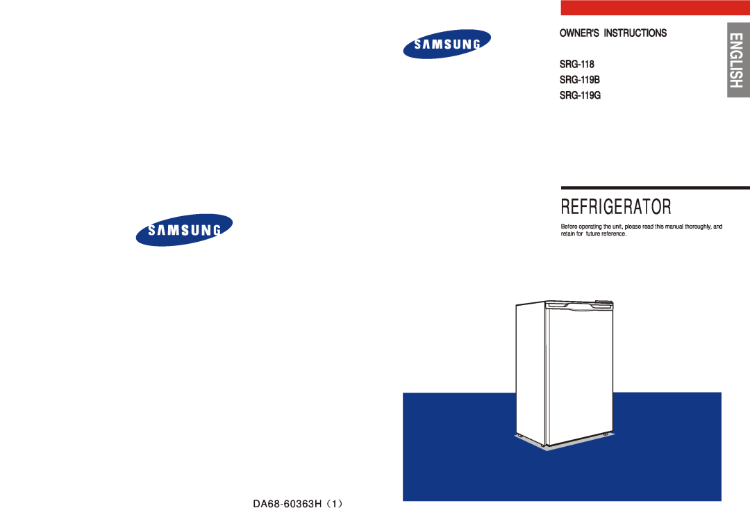 Samsung manual OWNERS INSTRUCTIONS SRG-118 SRG-119B SRG-119G, Refrigerator, Engli Sh, DA68-60363H 
