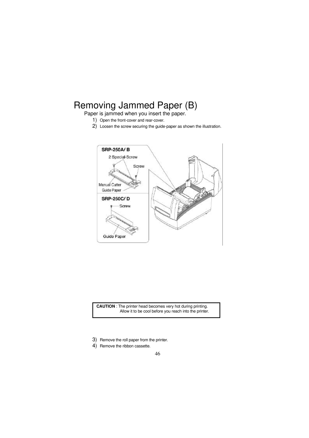 Samsung SRP-250 Series specifications Removing Jammed Paper B 