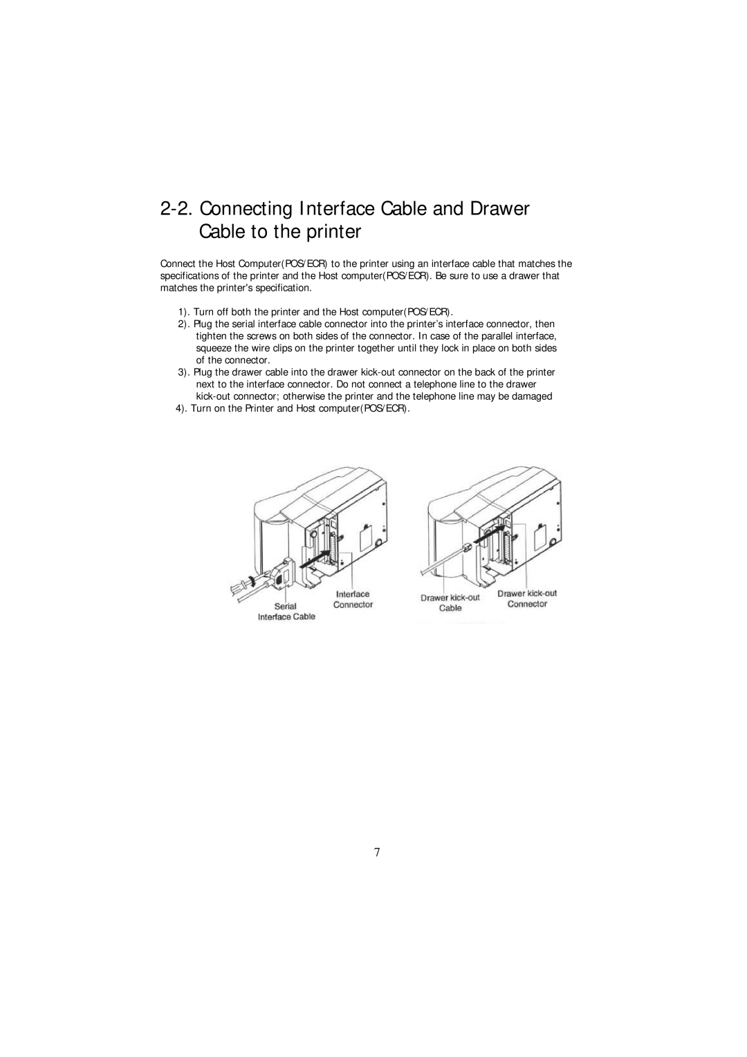 Samsung SRP-270 Series specifications Connecting Interface Cable and Drawer Cable to the printer 