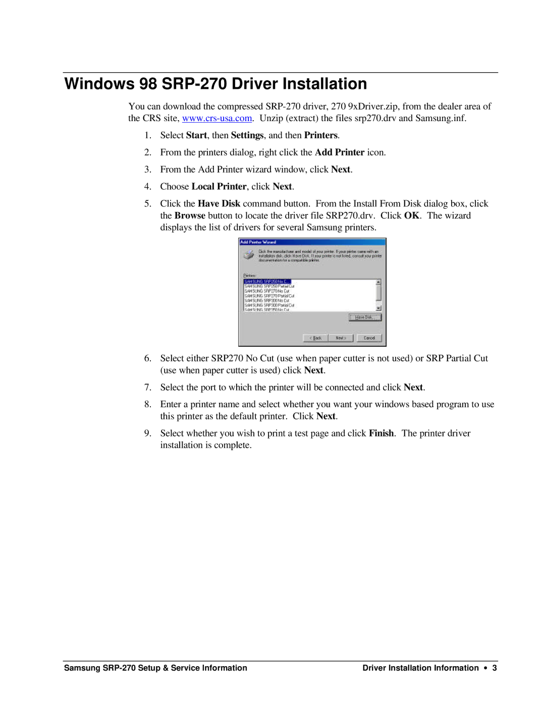 Samsung specifications Windows 98 SRP-270 Driver Installation, Choose Local Printer, click Next 