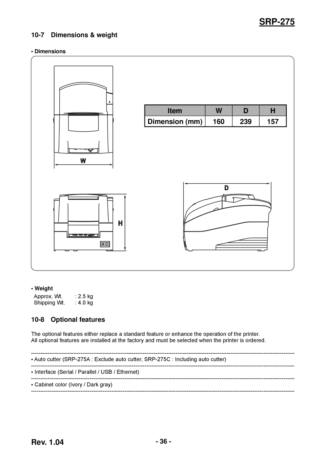 Samsung SRP-275 user manual Dimensions & weight, Optional features, Weight 