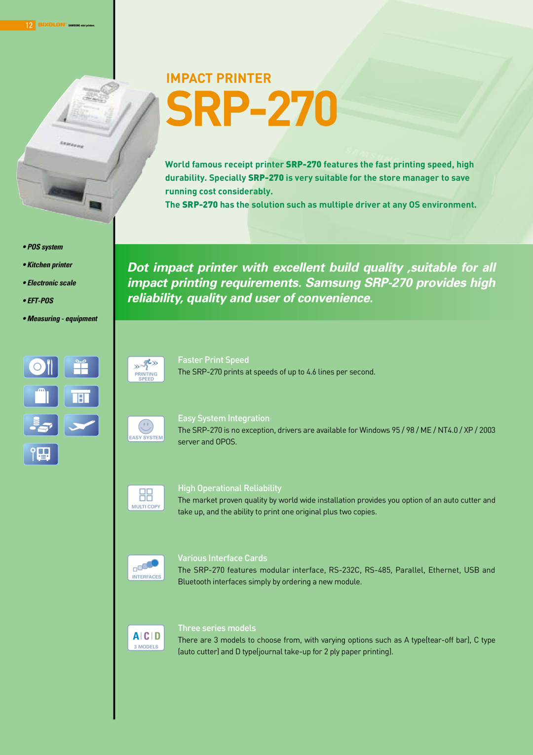 Samsung SRP-370 manual SRP-270, Impact Printer, Faster Print Speed, Easy System Integration, High Operational Reliability 
