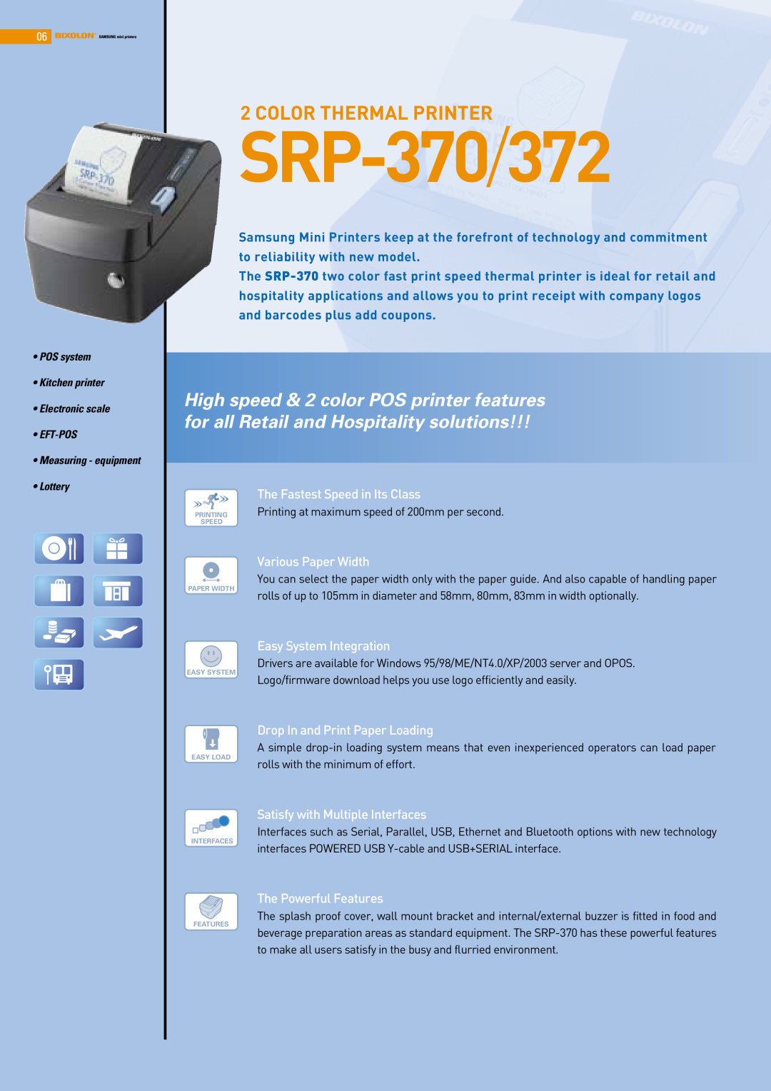 Samsung SRP-372, SRP-275 SRP-370/372, Color Thermal Printer, Easy System Integration, Drop In and Print Paper Loading 