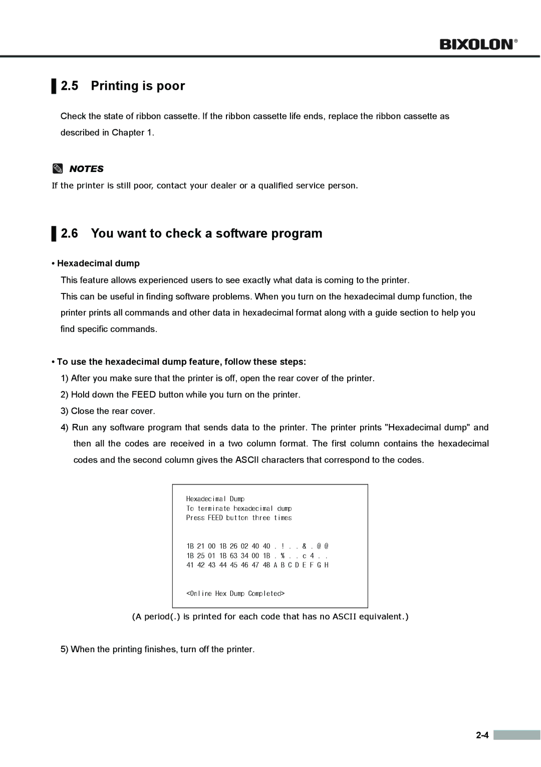 Samsung SRP275APG user manual Printing is poor, You want to check a software program, Hexadecimal dump 