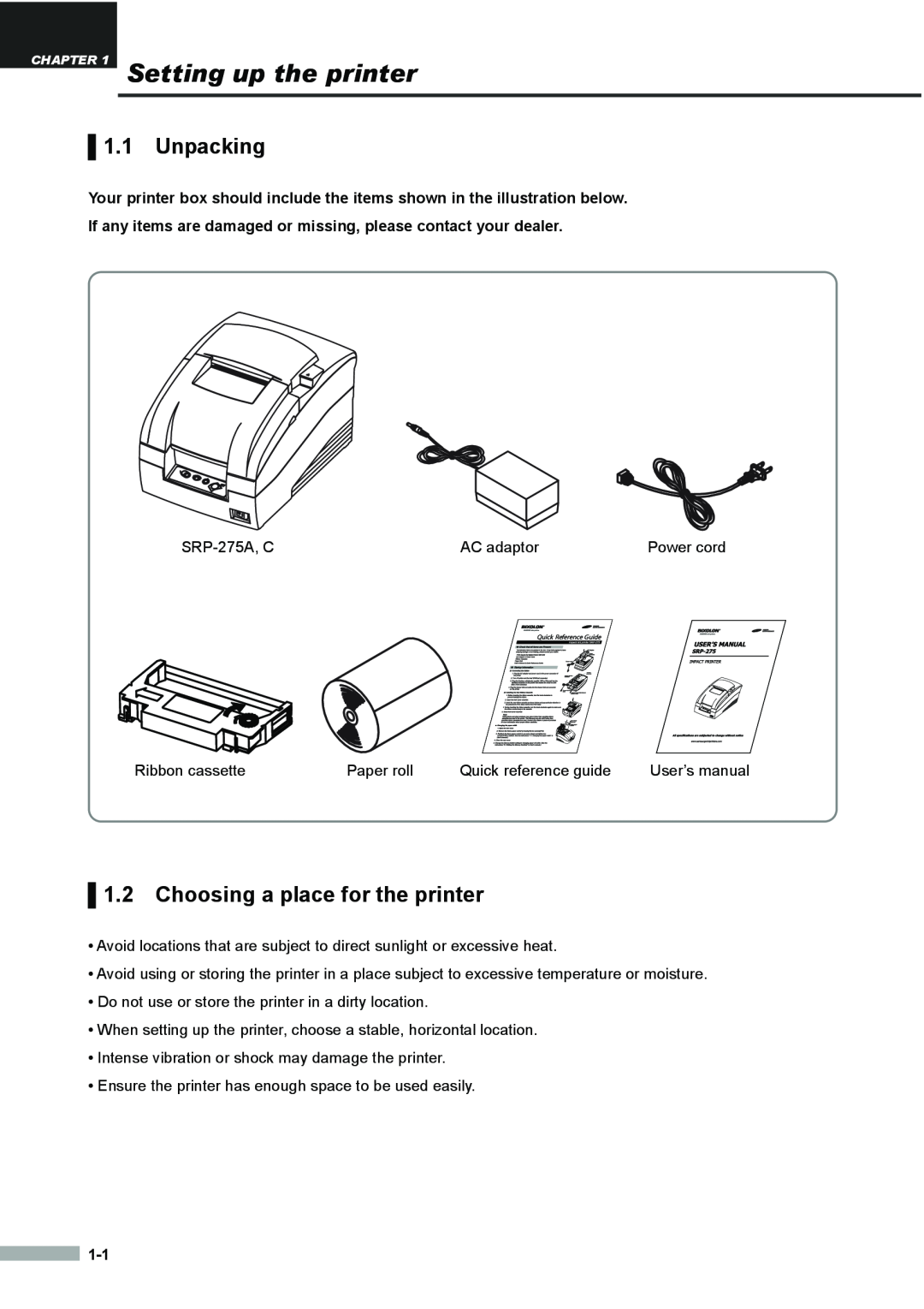 Samsung SRP275APG user manual Setting up the printer, Unpacking, Choosing a place for the printer 