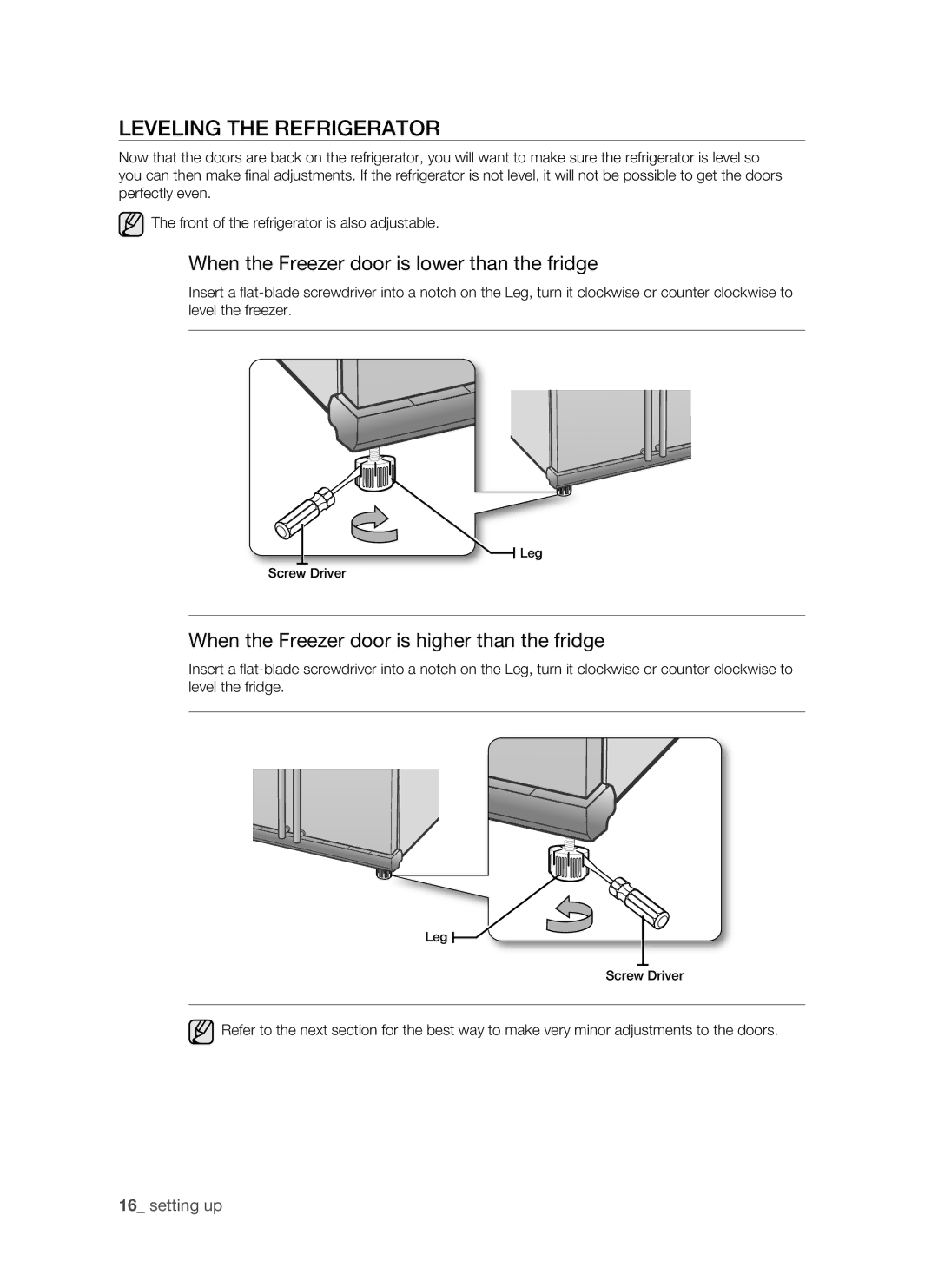 Samsung RSH1J, SRS610HDSS, RSH1K, RSH1N, RSH1B Leveling the refrigerator, When the Freezer door is lower than the fridge 