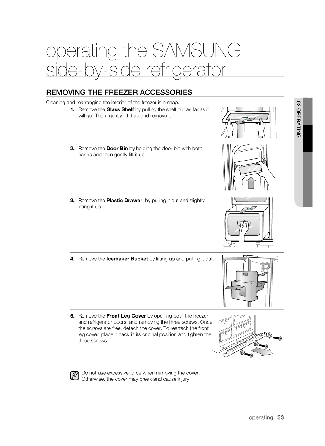 Samsung RSH1D, SRS610HDSS, RSH1K, RSH1J, RSH1N, RSH1B, RSH1F user manual Removing the freezer accessories 