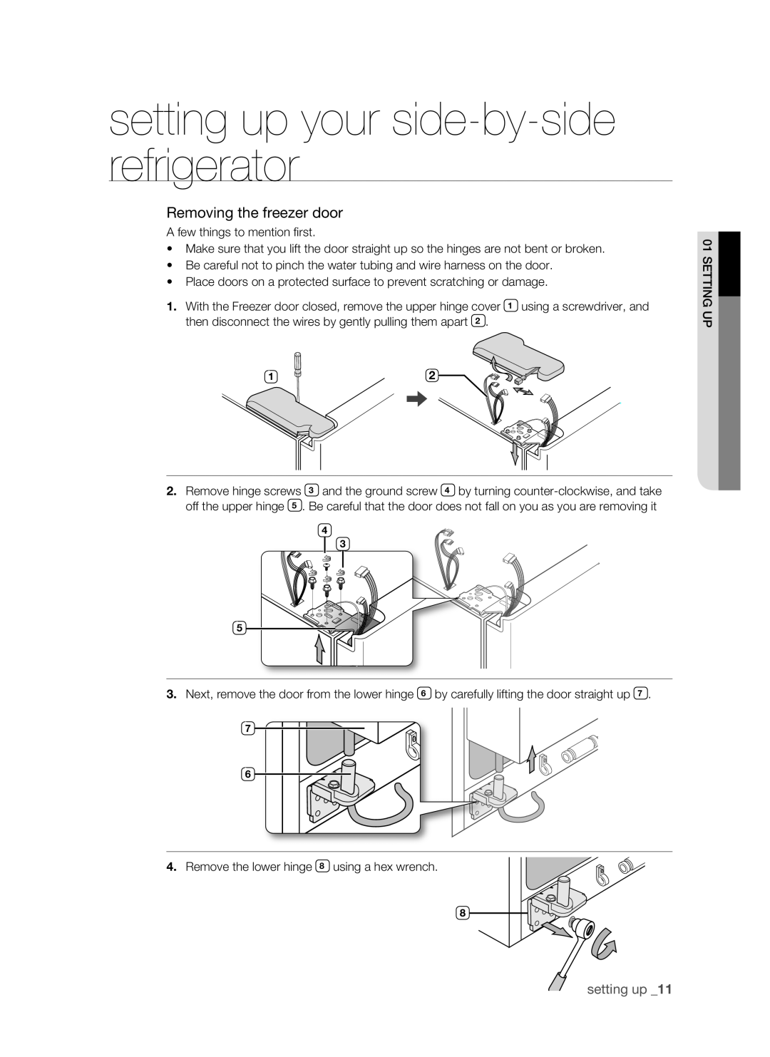 Samsung RSH1B, SRS610HDSS, RSH1K, RSH1J, RSH1N, RSH1D setting up your side-by-side refrigerator, Removing the freezer door 