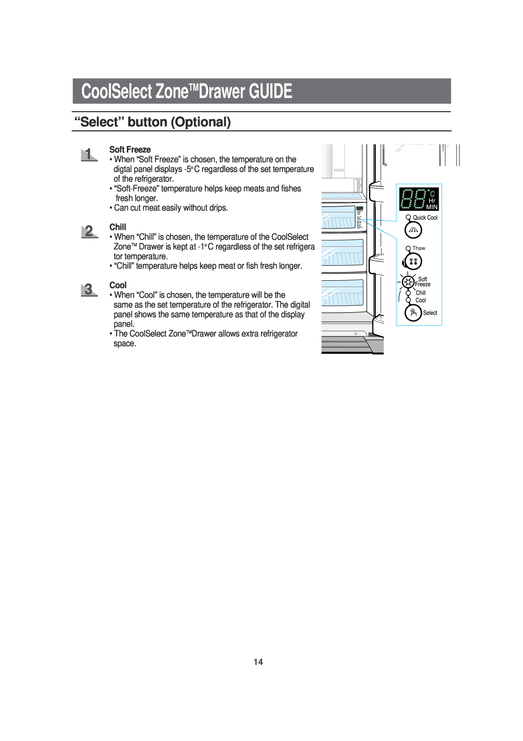 Samsung SRS620DW owner manual CoolSelect ZoneTMDrawer GUIDE, “Select” button Optional 