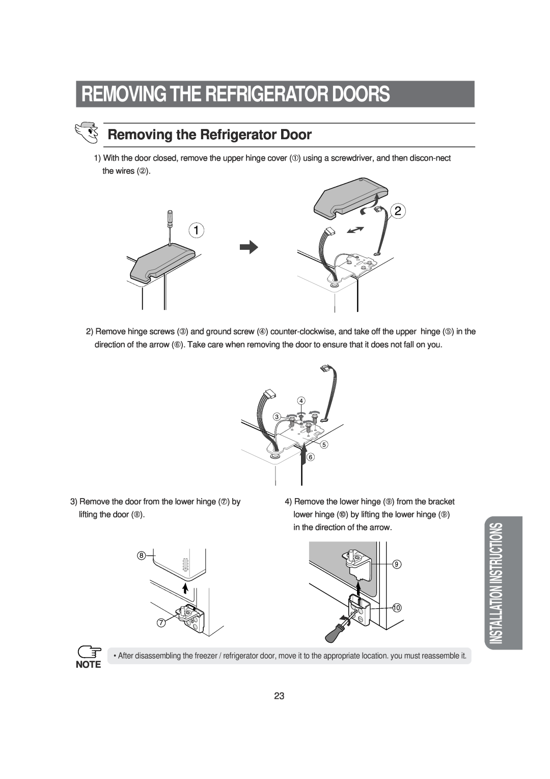 Samsung SRS620DW owner manual Removing the Refrigerator Door, Removing The Refrigerator Doors, Installation Instructions 