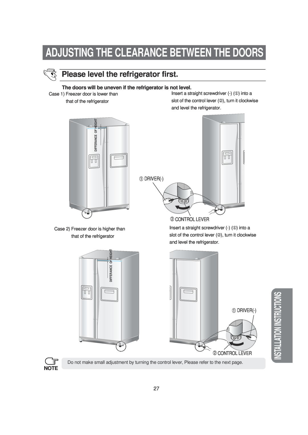 Samsung SRS620DW Adjusting The Clearance Between The Doors, Please level the refrigerator first, Installation Instructions 