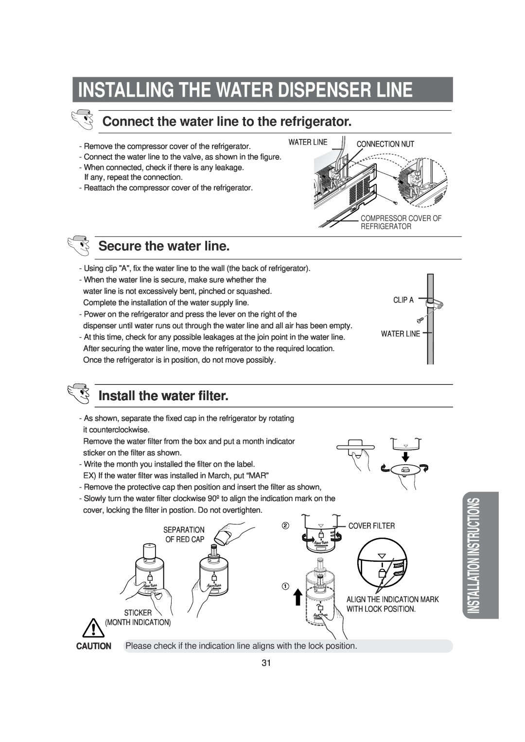 Samsung SRS620DW owner manual Installing The Water Dispenser Line, Secure the water line, Install the water filter 