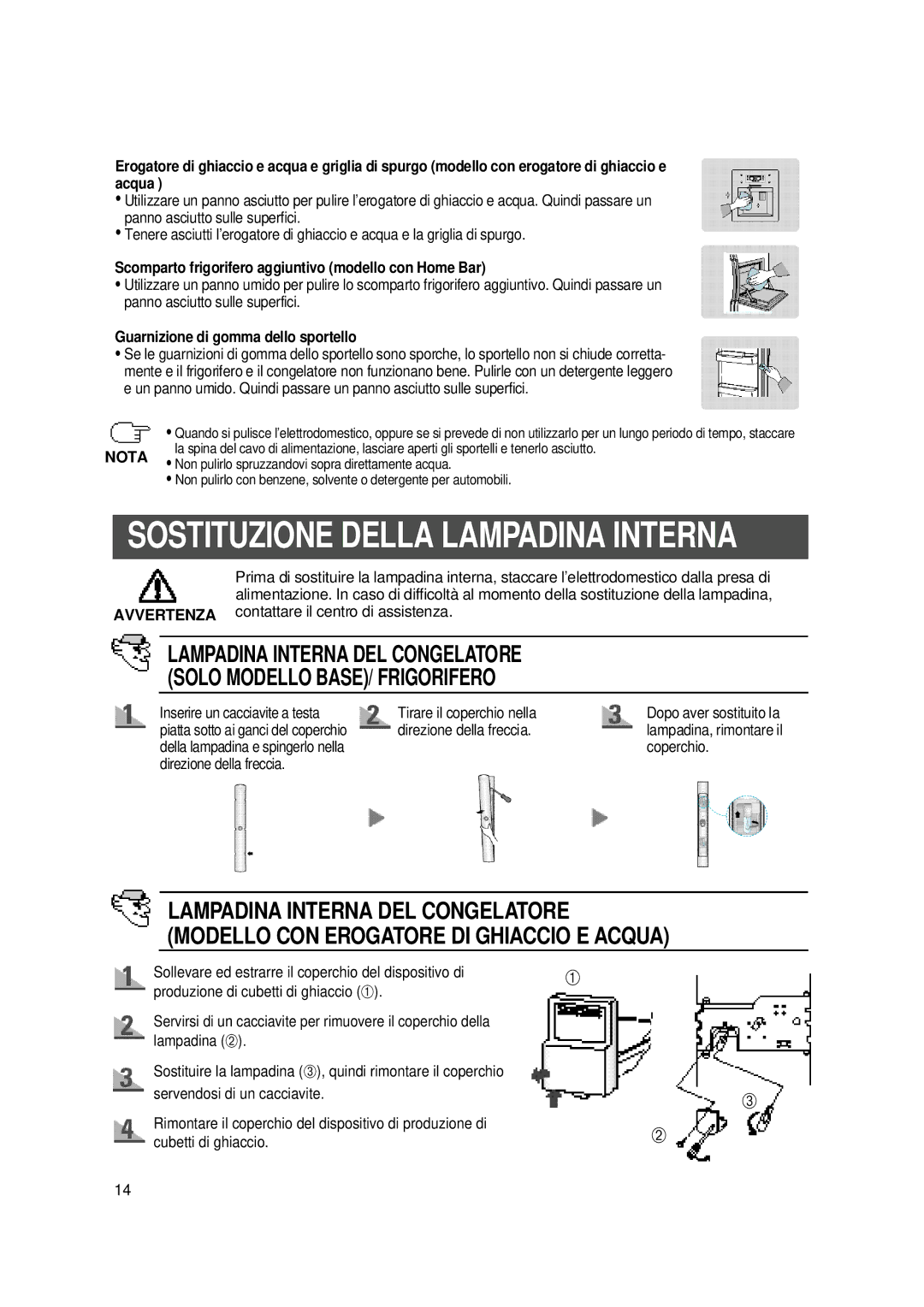 Samsung SS22WG1/XES manual Sostituzione Della Lampadina Interna, Scomparto frigorifero aggiuntivo modello con Home Bar 