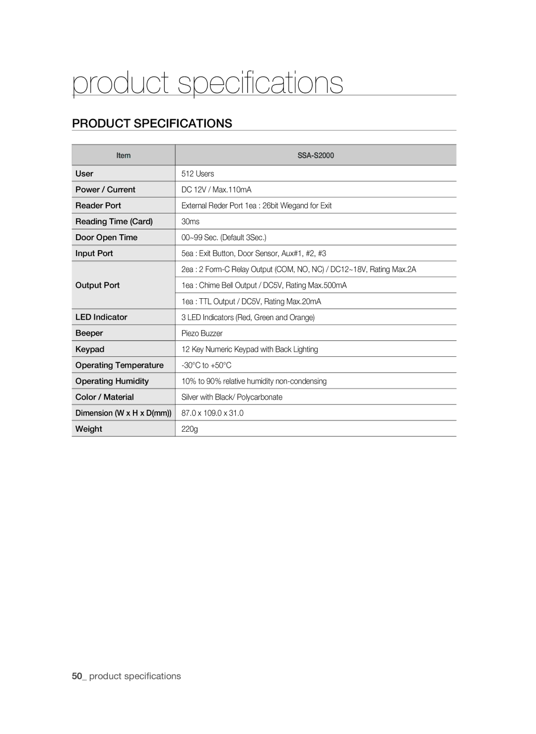 Samsung SSA-S2000/EXP manual Product speciﬁcations, Product Specifications, 87.0 x 109.0 x, Weight 220g 