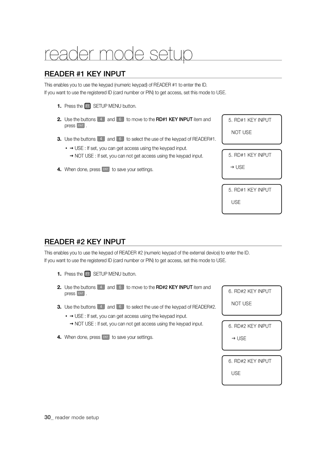 Samsung SSA-S2100/EXP Reader #1 KEY Input, Reader #2 KEY Input, € USE If set, you can get access using the keypad input 