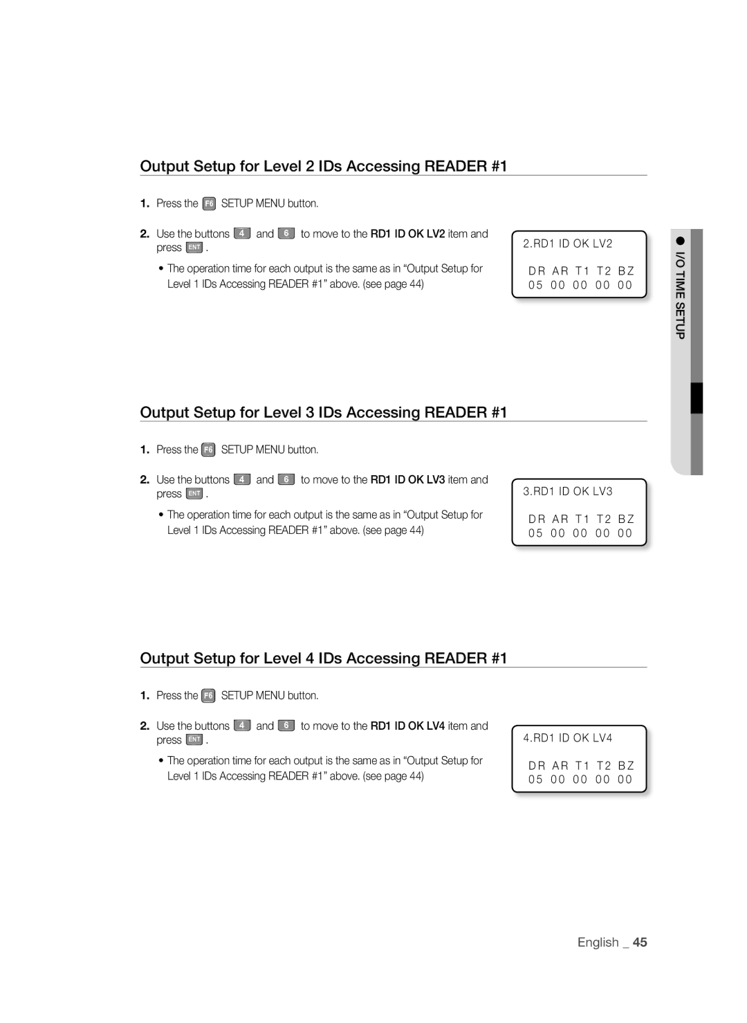 Samsung SSA-S2100/EXP Output Setup for Level 2 IDs Accessing Reader #1, Output Setup for Level 3 IDs Accessing Reader #1 