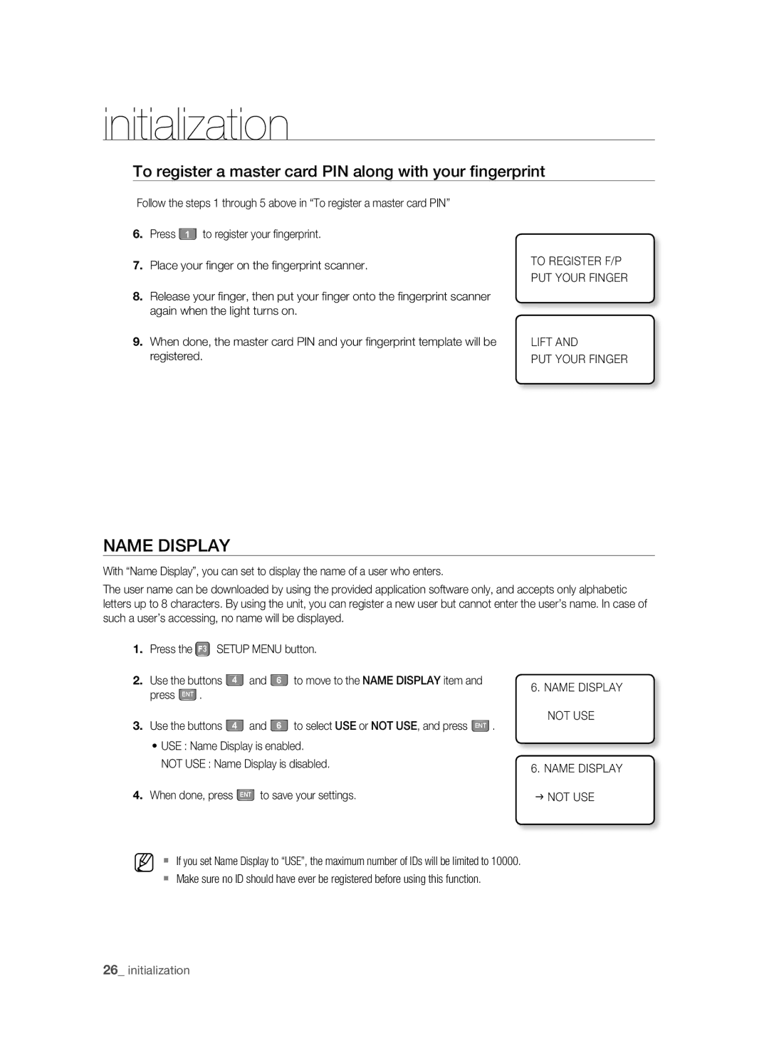 Samsung SSA-S3010/EXP manual Name Display, To register a master card PIN along with your ﬁngerprint, Not USE 