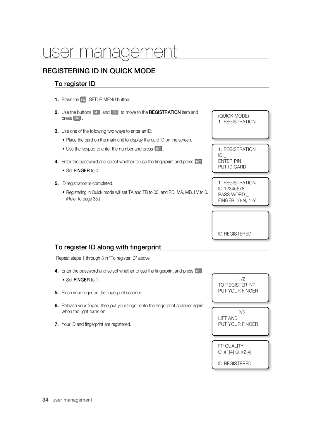 Samsung SSA-S3010/EXP manual User management, Registering ID in Quick Mode, To register ID along with ﬁngerprint 