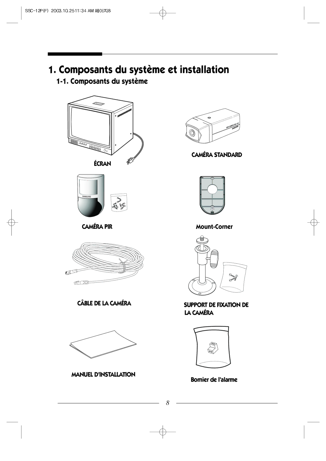 Samsung SSC-12P manual Composants du système et installation 