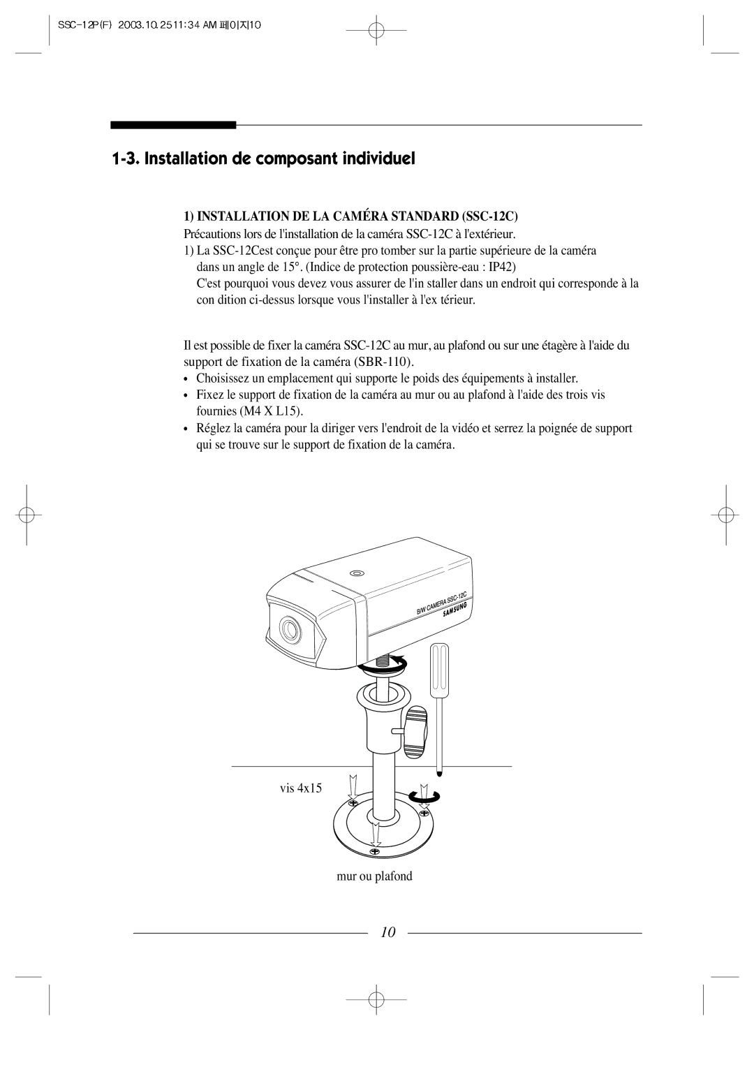 Samsung SSC-12P manual Installation de composant individuel 