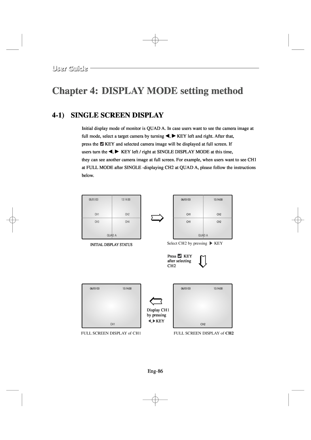 Samsung SSC17WEB manual DISPLAY MODE setting method, 4-1SINGLE SCREEN DISPLAY 