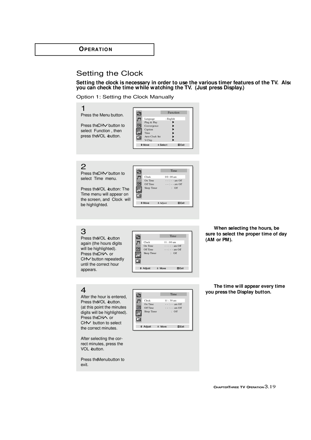 Samsung ST-42W5P manual Option 1 Setting the Clock Manually, When selecting the hours, be, You press the Display button 