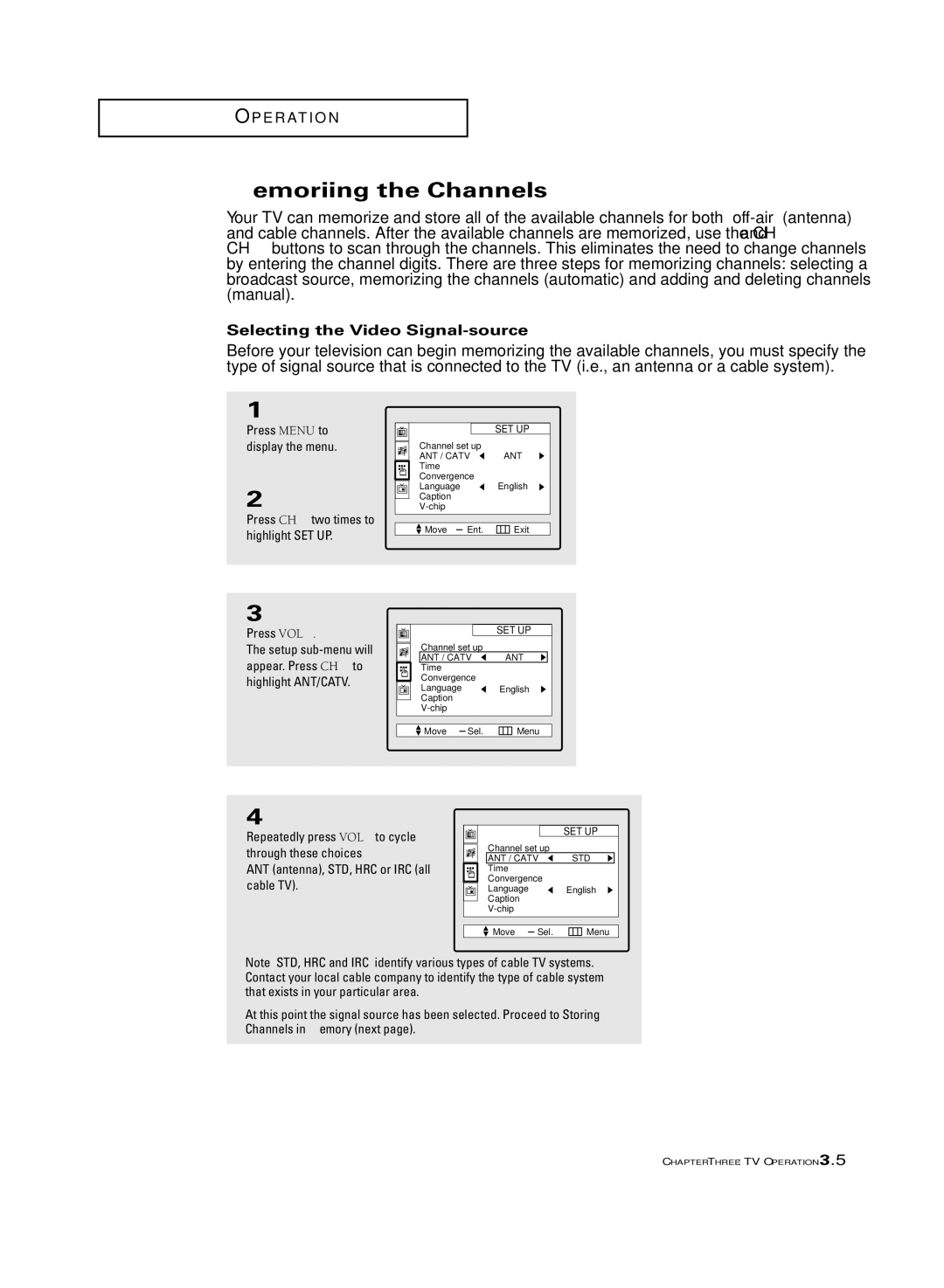 Samsung ST-54T6, ST-62T6 manual Memorizing the Channels, Selecting the Video Signal-source 