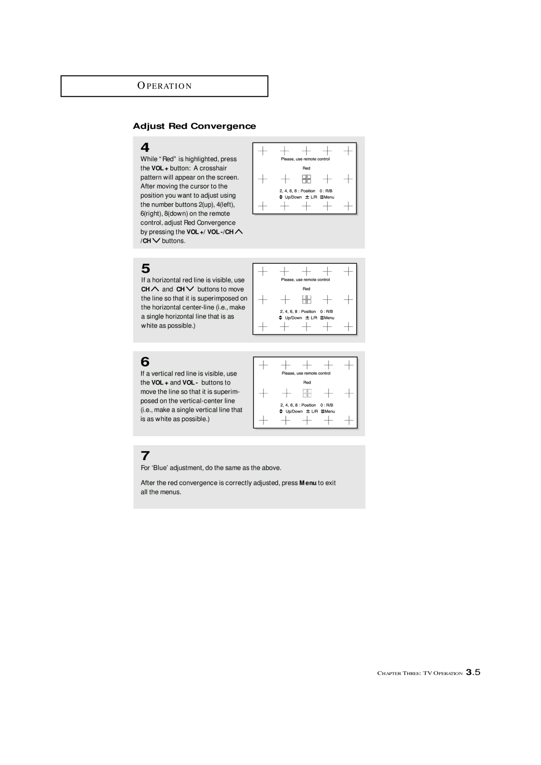 Samsung ST42W5P manual Adjust Red Convergence, If a horizontal red line is visible, use 