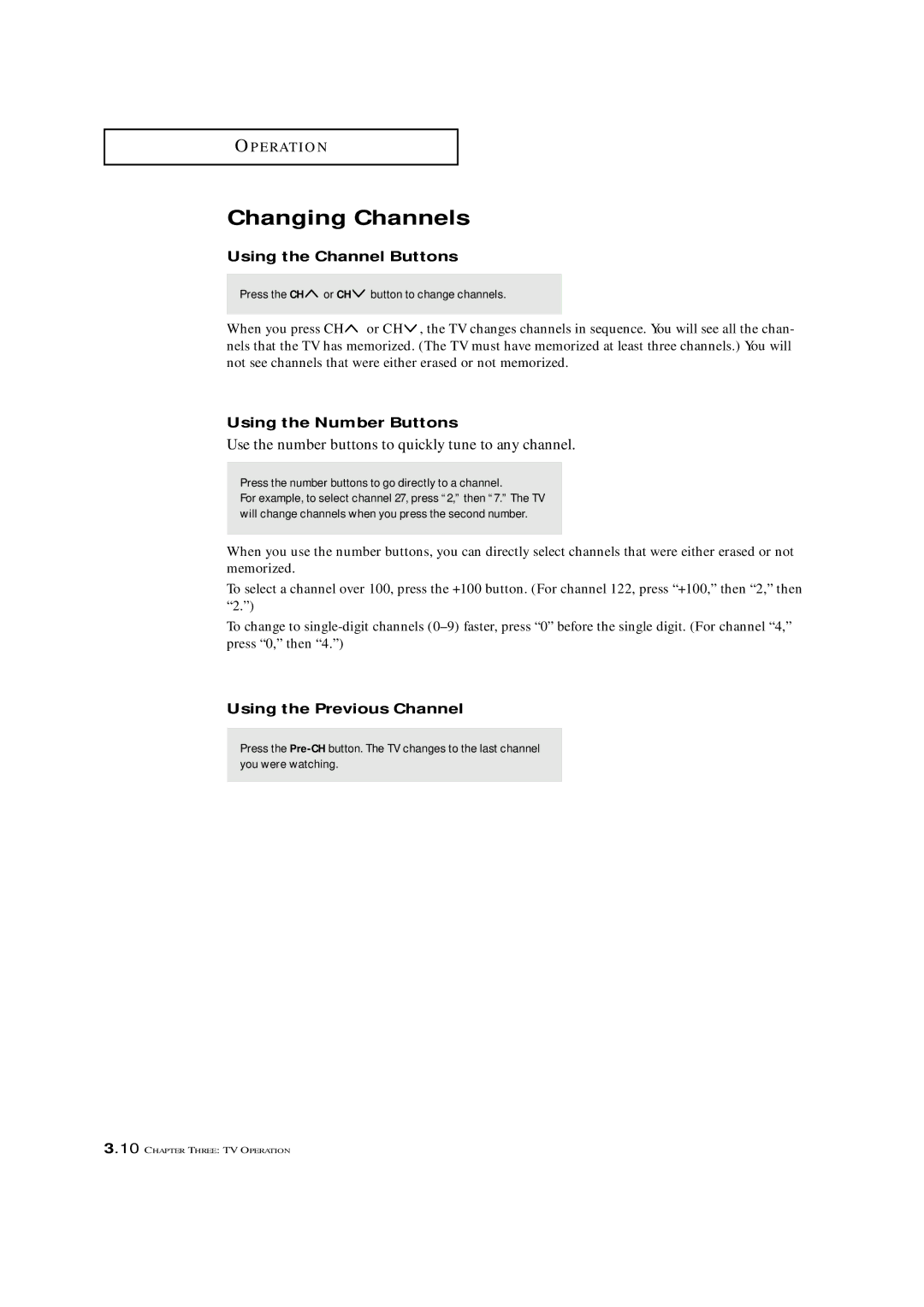 Samsung ST42W5P manual Changing Channels, Using the Channel Buttons, Using the Number Buttons, Using the Previous Channel 