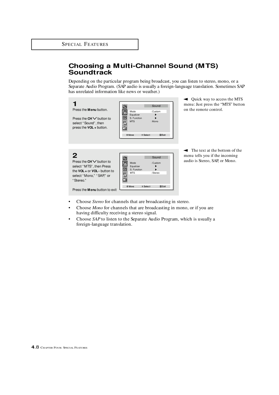 Samsung ST42W5P manual Choosing a Multi-Channel Sound MTS Soundtrack, Quick way to access the MTS 