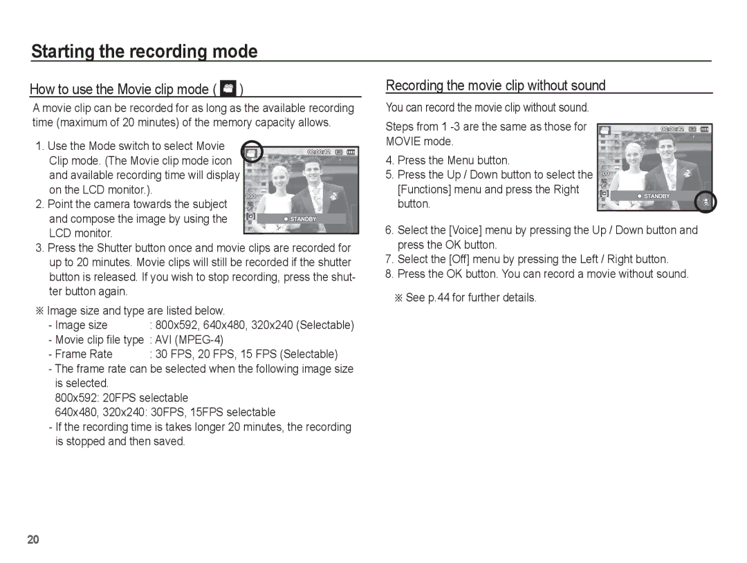 Samsung ST45 manual How to use the Movie clip mode, Recording the movie clip without sound, Movie clip ﬁle type AVI MPEG-4 