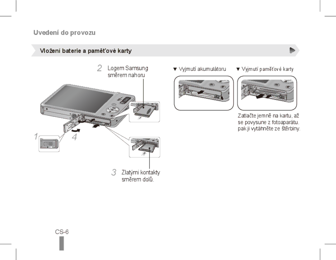 Samsung ST50 quick start manual Uvedení do provozu, CS-6, Vložení baterie a paměťové karty 