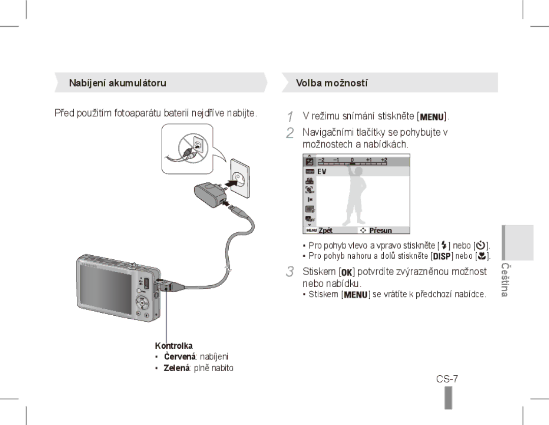 Samsung ST50 quick start manual CS-7, Nabíjení akumulátoru Volba možností, Nebo nabídku, Kontrolka 