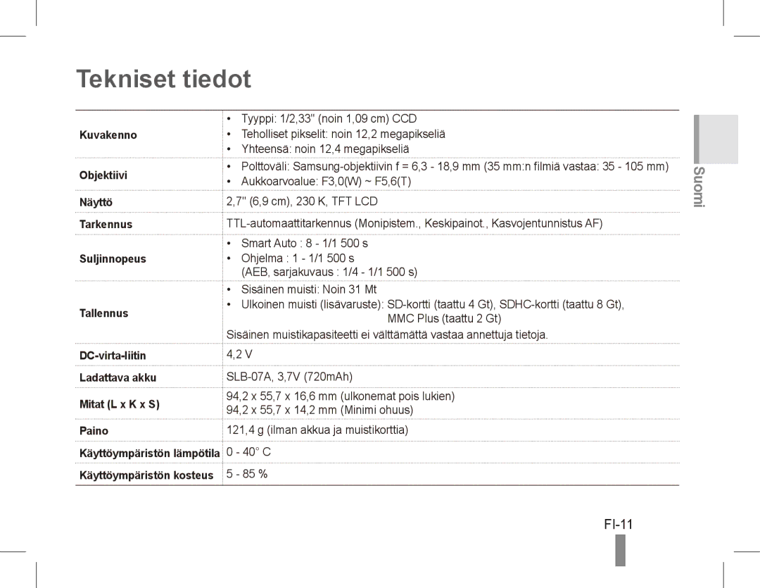 Samsung ST50 quick start manual Tekniset tiedot, FI-11, Paino 