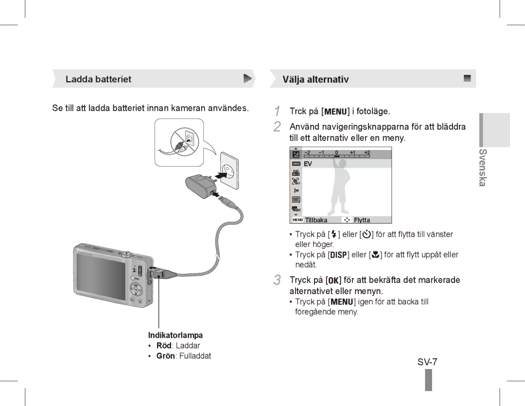 Samsung ST50 quick start manual SV-7, Ladda batteriet, Se till att ladda batteriet innan kameran användes, Indikatorlampa 