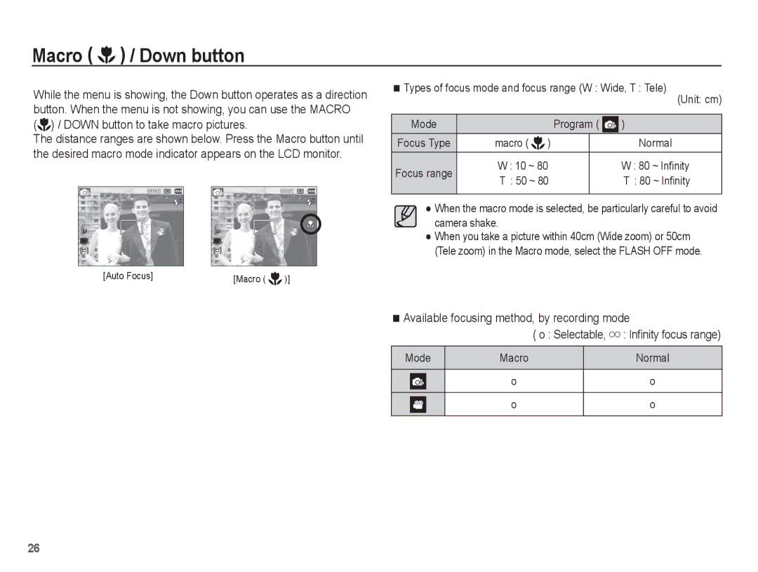 Samsung ST50 Macro / Down button, Down button to take macro pictures, Available focusing method, by recording mode 