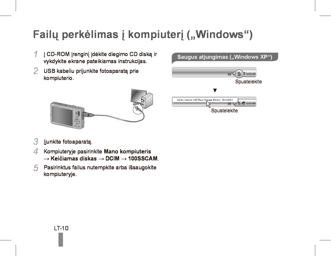 Samsung ST50 Failų perkėlimas į kompiuterį „Windows“, LT-10, vykdykite ekrane pateikiamas instrukcijas, kompiuterio 