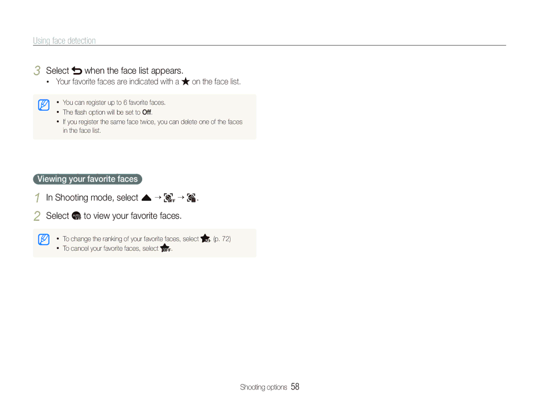 Samsung ST600 user manual Select when the face list appears, Your favorite faces are indicated with a on the face list 