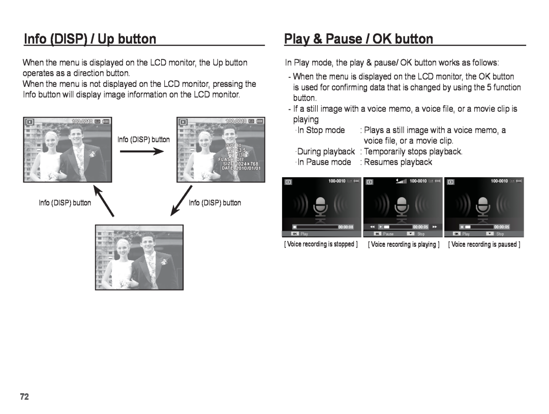 Samsung ST71 Play & Pause / OK button, Info DISP / Up button, In Play mode, the play & pause/ OK button works as follows 