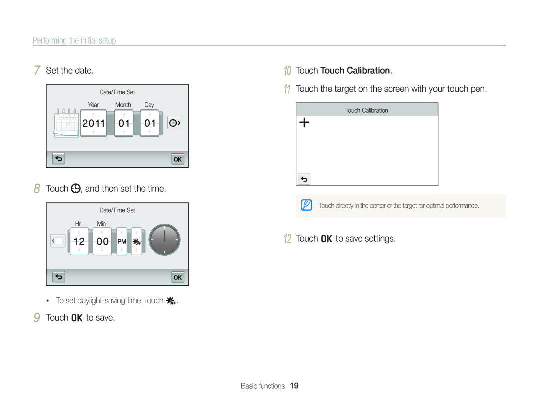 Samsung ST95 user manual Performing the initial setup, Set the date, Touch , and then set the time, Touch oto save settings 