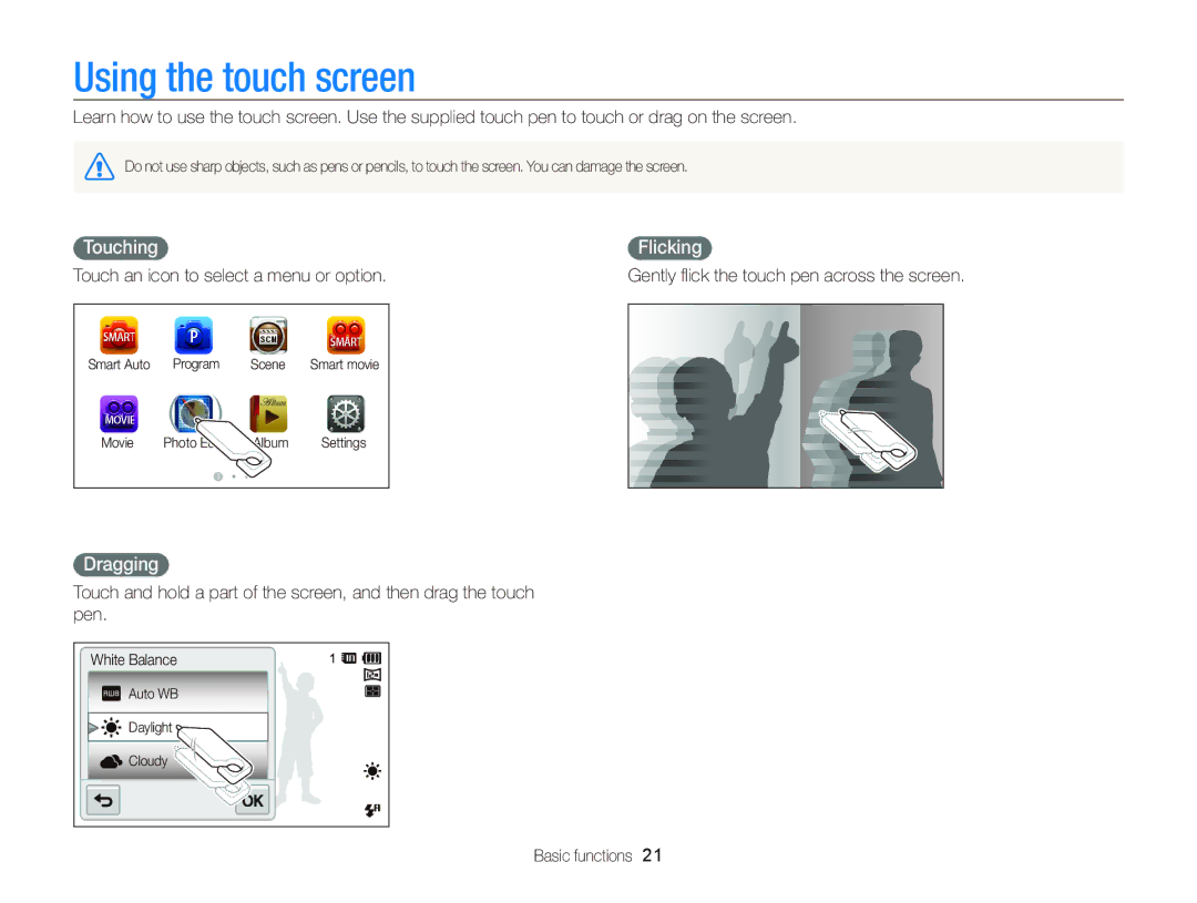 Samsung ST95 user manual Using the touch screen, Touching, Flicking, Dragging 