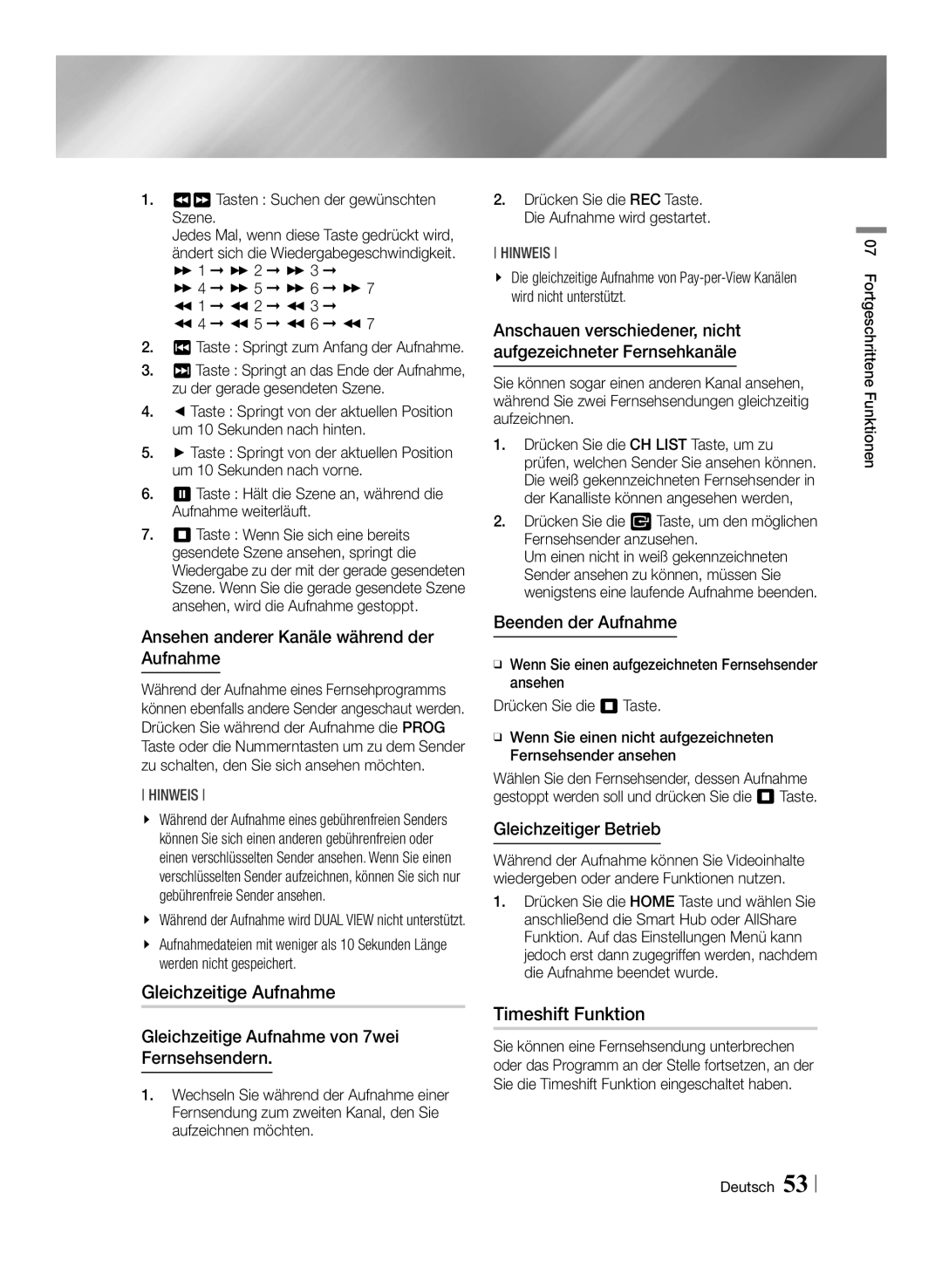 Samsung STB-E7900/EN, STB-E7500/EN Gleichzeitige Aufnahme, Timeshift Funktion, Ansehen anderer Kanäle während der Aufnahme 