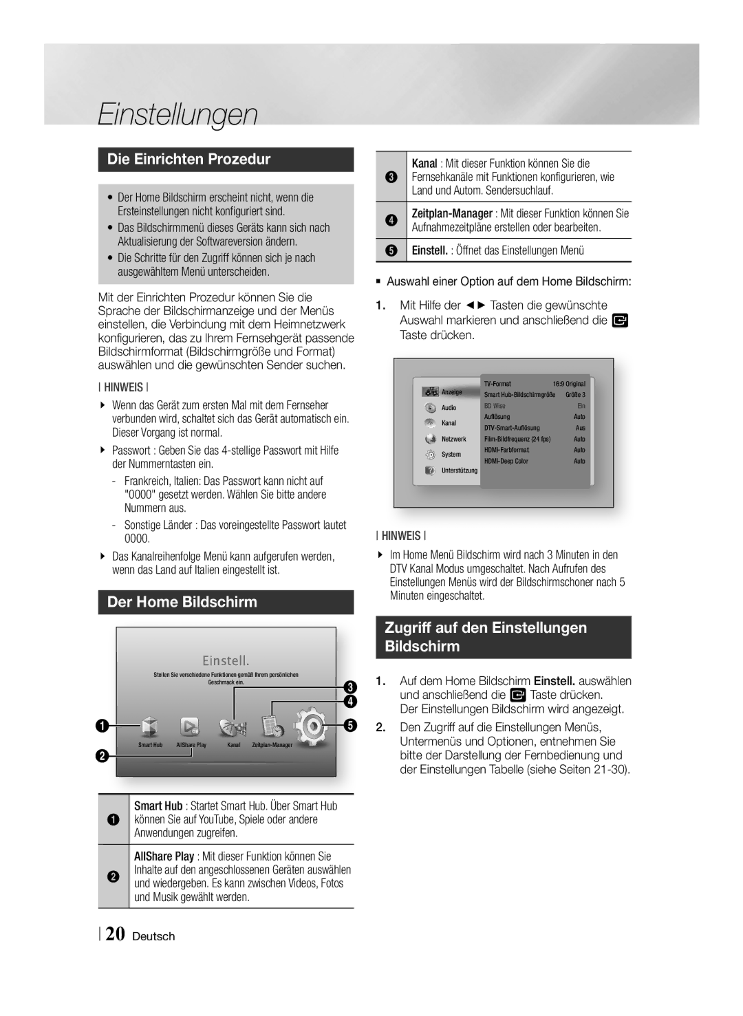 Samsung STB-E7500/EN manual Die Einrichten Prozedur, Der Home Bildschirm, Zugriff auf den Einstellungen Bildschirm 