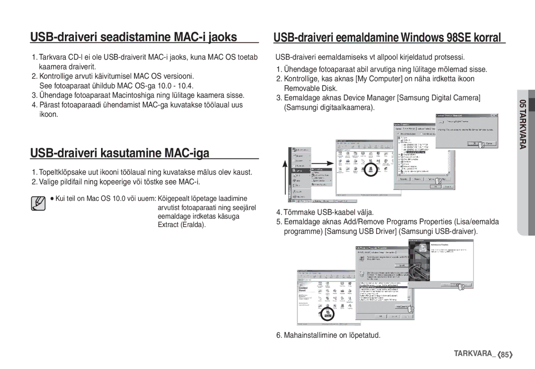 Samsung STC-S1050B USB-draiveri seadistamine MAC-i jaoks, USB-draiveri kasutamine MAC-iga, Mahainstallimine on lõpetatud 