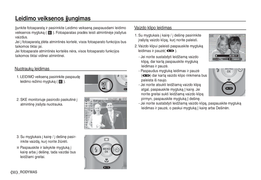 Samsung STC-S1050B manual Leidimo veiksenos įjungimas, Nuotraukų leidimas, Vaizdo klipo leidimas 