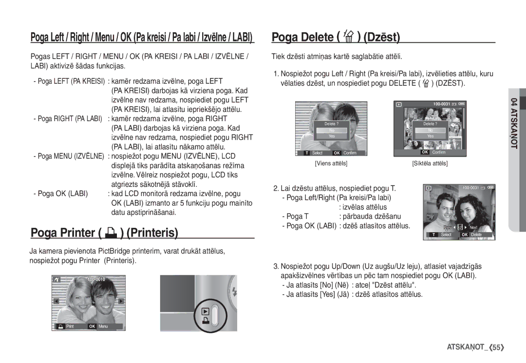Samsung STC-S1050B manual Poga Delete Õ Dzēst, Poga Printer » Printeris, Tiek dzēsti atmiņas kartē saglabātie attēli 