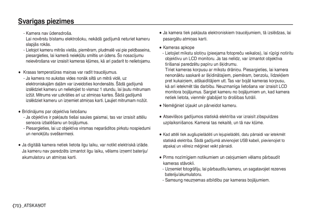 Samsung STC-S1050B manual Krasas temperatūras maiņas var radīt traucējumus, Nemēģiniet izjaukt un pārveidot kameru 